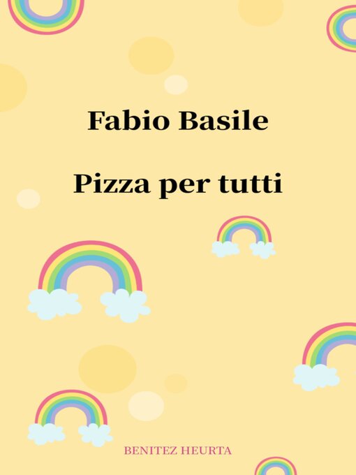 Title details for Pizza per tutti by Fabio Basile - Wait list
